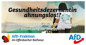 Read more about the article Grüne Gesundheitsdezernentin bei AfD-Fragen zur Umsetzung der Einrichtungsbezogenen Impfpflicht wortkarg oder ahnungslos?